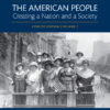The American People: Creating a Nation and a Society, Concise Edition, Volume 2 - 8th Edition