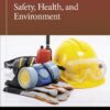 Safety, Health, and Environment - 2nd Edition