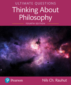 Ultimate Questions: Thinking About Philosophy - 4th Edition
