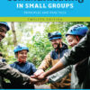 Communicating in Small Groups - 12th Edition