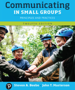 Communicating in Small Groups - 12th Edition