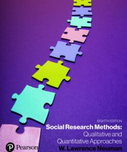 Social Research Methods: Qualitative and Quantitative Approaches (Pearson+) - 8th Edition