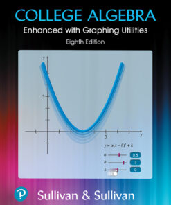 College Algebra: Enhanced with Graphing Utilities - 8th Edition