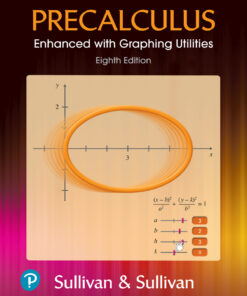 Precalculus: Enhanced with Graphing Utilities - 8th Edition