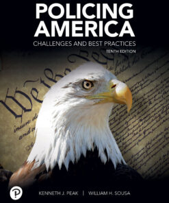 Policing America: Challenges and Best Practices - 10th Edition