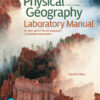 Physical Geography Laboratory Manual - 13th Edition