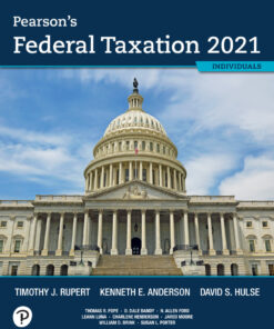 Pearson's Federal Taxation 2021 Individuals - 34th Edition