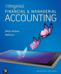 Horngren's Financial & Managerial Accounting - 7th Edition