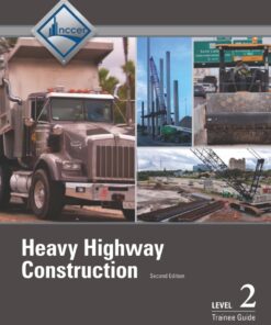 Highway and Bridge Construction Level 2 Trainee Guide - 2nd Edition