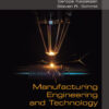 Manufacturing Engineering and Technology - 8th Edition