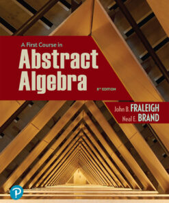 A First Course in Abstract Algebra - 8th Edition