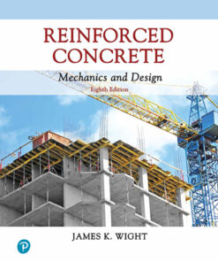 Reinforced Concrete: Mechanics and Design - 8th Edition