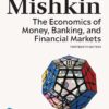 The Economics of Money, Banking, and Financial Markets - 13th Edition