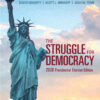 The Struggle for Democracy, 2020 Presidential Election Edition - 13th Edition