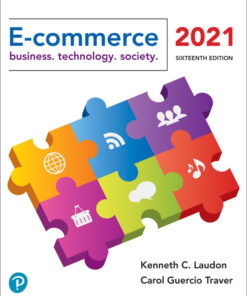 E-Commerce 2021: Business, Technology, and Society - 16th Edition
