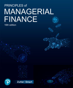 Principles of Managerial Finance - 16th Edition