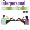 The Interpersonal Communication Book - 16th Edition