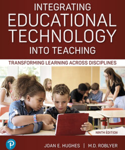 Integrating Educational Technology into Teaching - 9th Edition