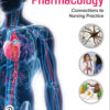 Pharmacology: Connections to Nursing Practice - 5th Edition