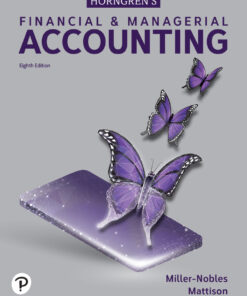Horngren's Financial & Managerial Accounting - 8th Edition