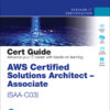 AWS Certified Solutions Architect - Associate (SAA-C03) - 2nd Edition