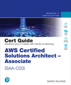 AWS Certified Solutions Architect - Associate (SAA-C03) - 2nd Edition