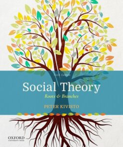 Social Theory: Roots & Branches - 6th Edition