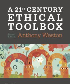 A 21st Century Ethical Toolbox - 4th Edition