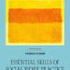 Essential Skills of Social Work Practice - 3rd Edition