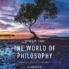 The World of Philosophy - 2nd Edition