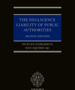 The Negligence Liability of Public Authorities - 2nd Edition