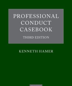 Professional Conduct Casebook - 3rd Edition
