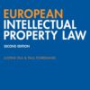 European Intellectual Property Law - 2nd Edition