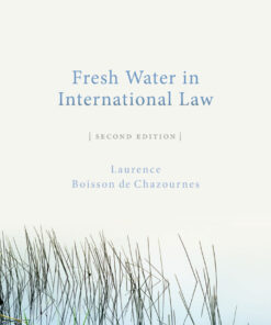 Fresh Water in International Law - 2nd Edition