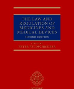 The Law and Regulation of Medicines and Medical Devices - 2nd Edition