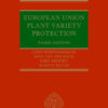 European Union Plant Variety Protection - 3rd Edition