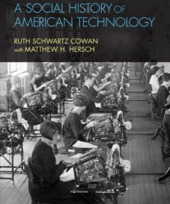 A Social History of American Technology - 2nd Edition
