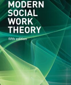 Modern Social Work Theory - 5th Edition
