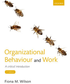 Organizational Behaviour and Work - 5th Edition