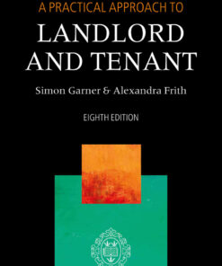 A Practical Approach to Landlord and Tenant - 8th Edition