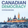 Canadian Democracy - 9th Edition