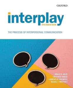 Interplay: The Process of Interpersonal Communication (Canadian Edition) Enhanced - 5th Edition