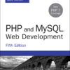 PHP and MySQL Web Development - 5th Edition