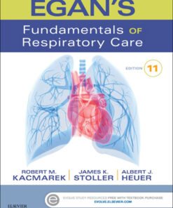 Egan's Fundamentals of Respiratory Care - 11th Edition