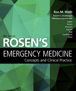 Rosen's Emergency Medicine - Concepts and Clinical Practice - 9th Edition