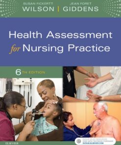 Health Assessment for Nursing Practice - 6th Edition