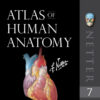 Atlas of Human Anatomy - 7th Edition