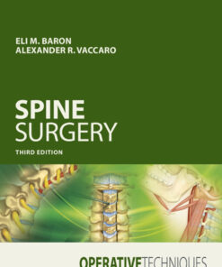 Operative Techniques: Spine Surgery - 3rd Edition