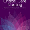 Critical Care Nursing: Diagnosis and Management - 8th Edition