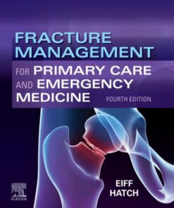 Fracture Management for Primary Care and Emergency Medicine - 4th Edition